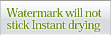 Watermark will not stick Instant drying